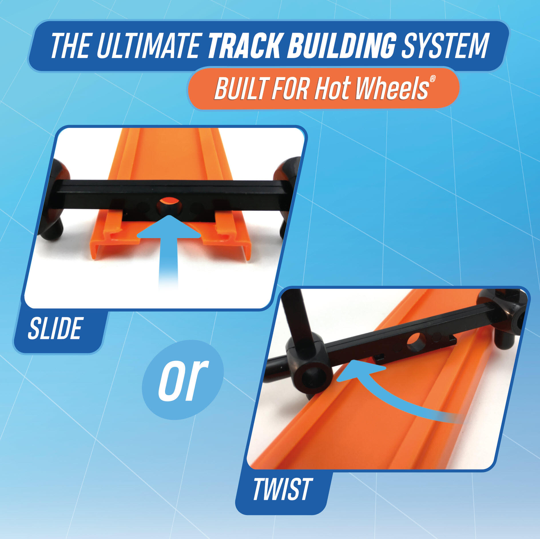 The Ultimate Track Building System. Built for Hot Wheels®. Slide or Twist.